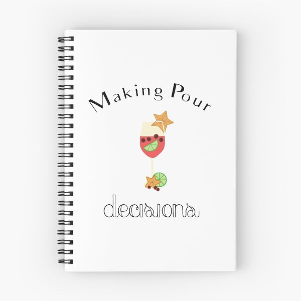Item preview, Making Pour Decisions with Sangria Wine Glass designed and sold by Swigalicious.