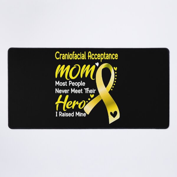 Item preview, Craniofacial Acceptance Mom Most People Never Meet Their Hero I Raise Mine designed and sold by hvoid41.