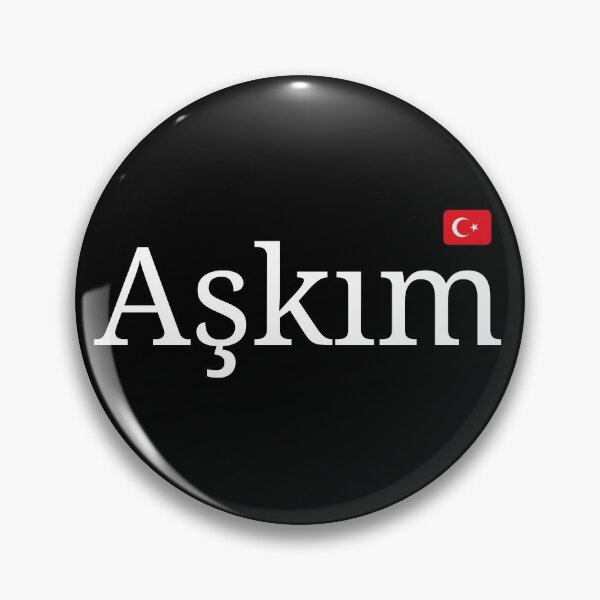 Item preview, Turkish expressions - Aşkım - Askim designed and sold by YssaBusiness.