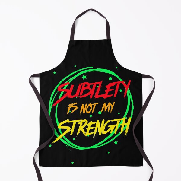 Item preview, Subtlety Is Not My Strength. Funny Bright And Bold Neon Warning designed and sold by Rebel-Design.