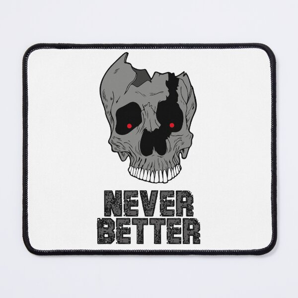 Item preview, Never Better Skeleton designed and sold by bahicharafe.