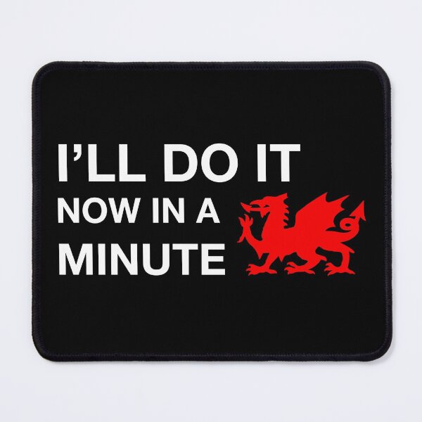 Item preview, I'll do it now in a minute designed and sold by EverythingUK.