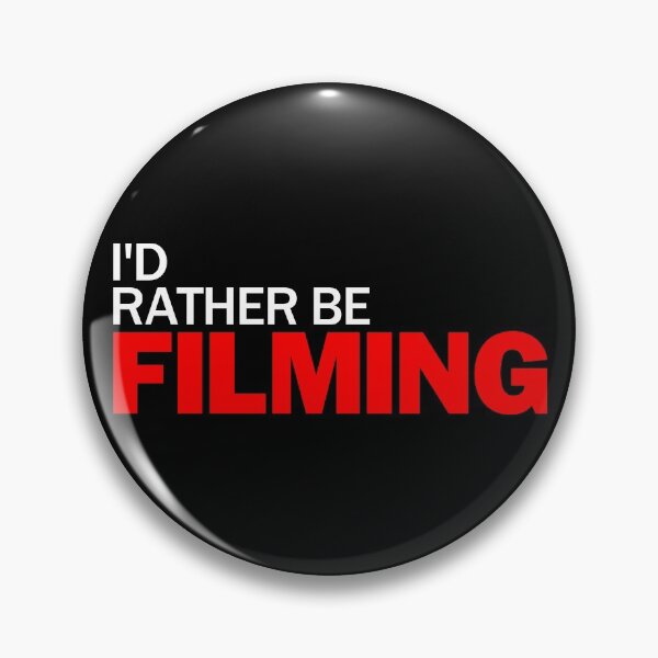 Item preview, I'd Rather Be Filming designed and sold by patricklevar.
