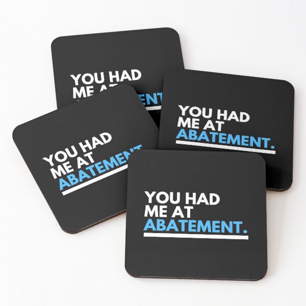 Item preview, Tax Advisor - You Had Me At Abatement designed and sold by CJacobsDesigns.