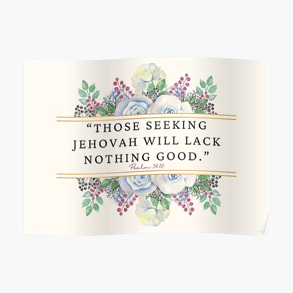 JW 2022 Year Text Psalm 34:10 Poster