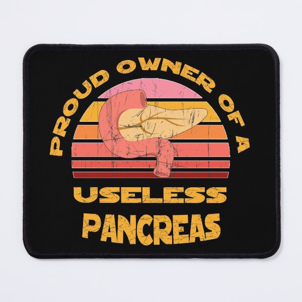 Item preview, Proud Owner of a useless pancreas - Funny get drunk designed and sold by paulocampos.