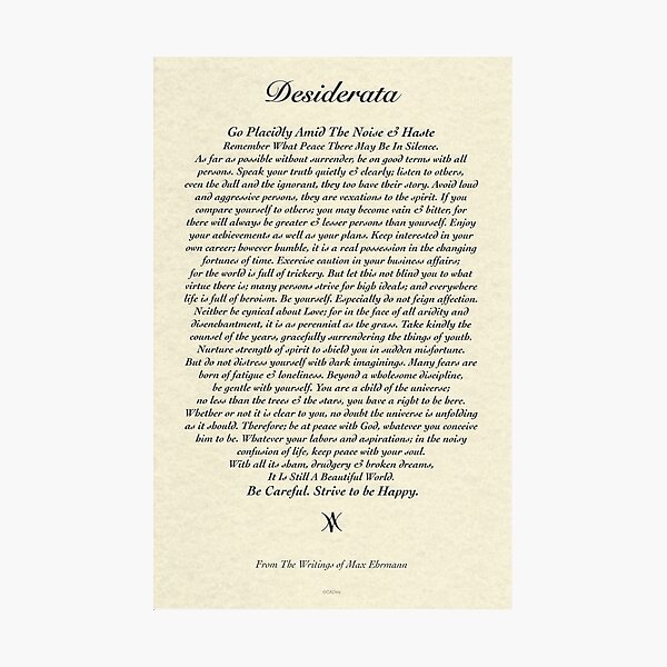 Original Desiderata Poem by Max Ehrmann Photographic Print