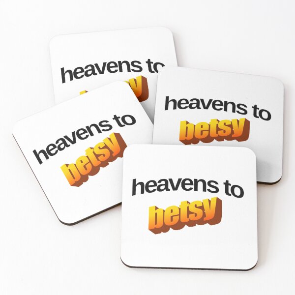 Item preview, heavens to betsy designed and sold by averyhanna.