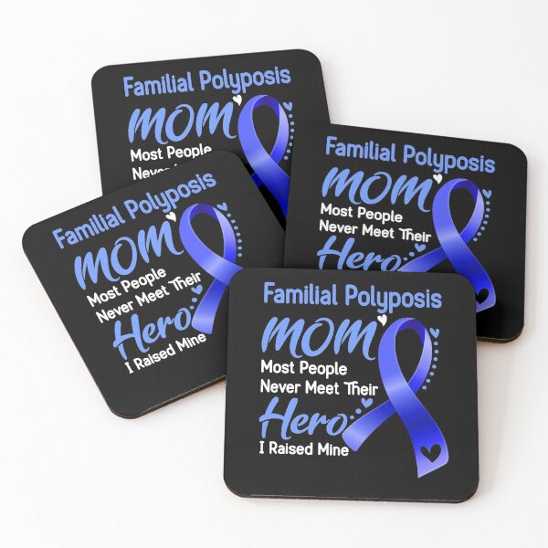 Item preview, Familial Polyposis Mom Most People Never Meet Their Hero I Raise Mine designed and sold by hvoid41.