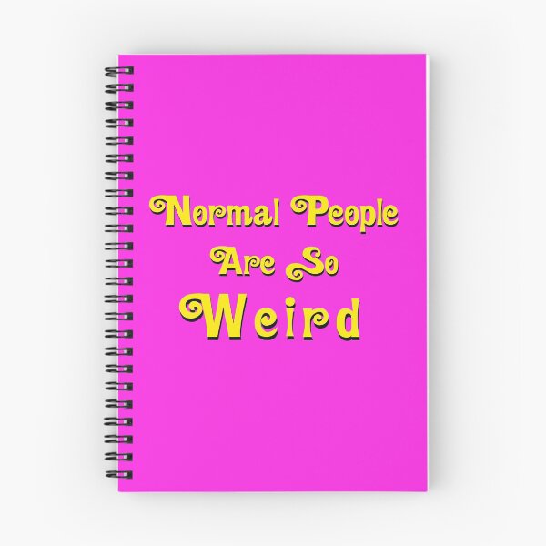 Item preview, Normal people are so weird designed and sold by Salma Art.