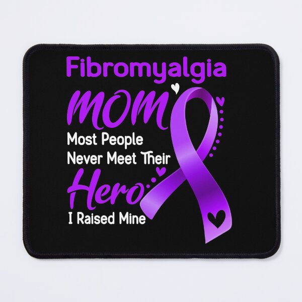 Item preview, Fibromyalgia Mom Most People Never Meet Their Hero I Raise Mine designed and sold by hvoid41.