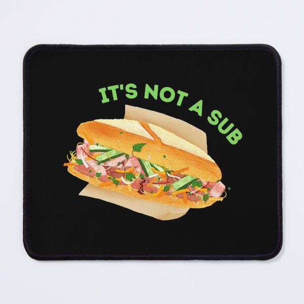 Item preview, Bahn Mi: Not a Sub designed and sold by friendlyspoon.