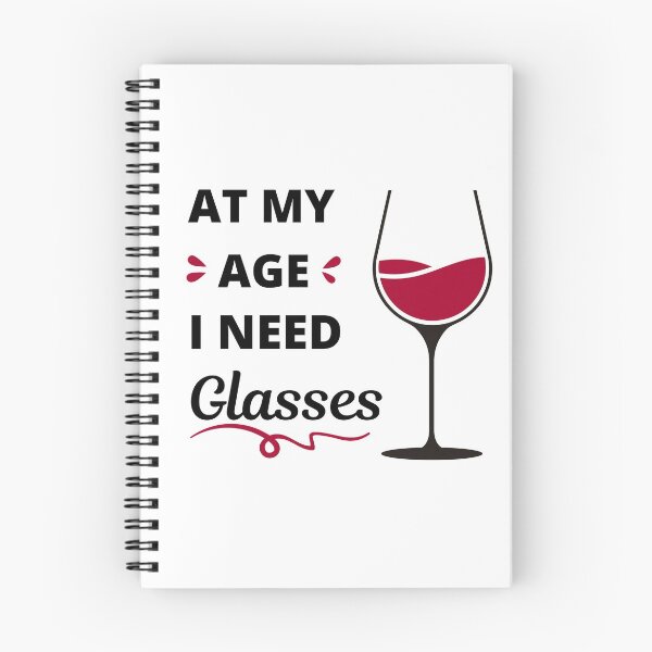 Item preview, At my age I need glasses (of wine) designed and sold by appareltolove.
