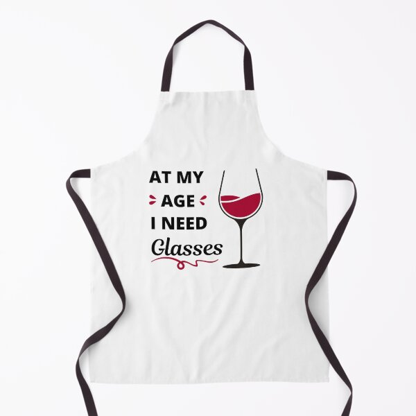 Item preview, At my age I need glasses (of wine) designed and sold by appareltolove.
