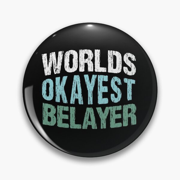 Item preview,  World's Okayest Belayer / Funny Sport Climb saying / Climbing Quote / Christmas Gifts / Vintage Design designed and sold by Houssemanthony.