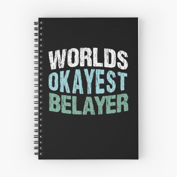 Item preview,  World's Okayest Belayer / Funny Sport Climb saying / Climbing Quote / Christmas Gifts / Vintage Design designed and sold by Houssemanthony.