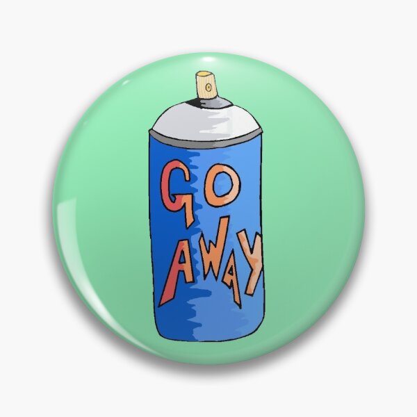 Item preview, GO AWAY...subtle I know, but When you don't want to just say it lol designed and sold by Keatos.