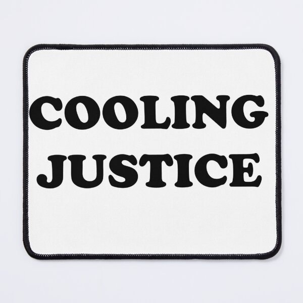 Item preview, COOLING JUSTICE designed and sold by POPSmerch.