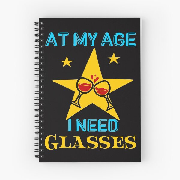 Item preview, At my age I need glasses- funny wine designed and sold by Designs Of all kinds.