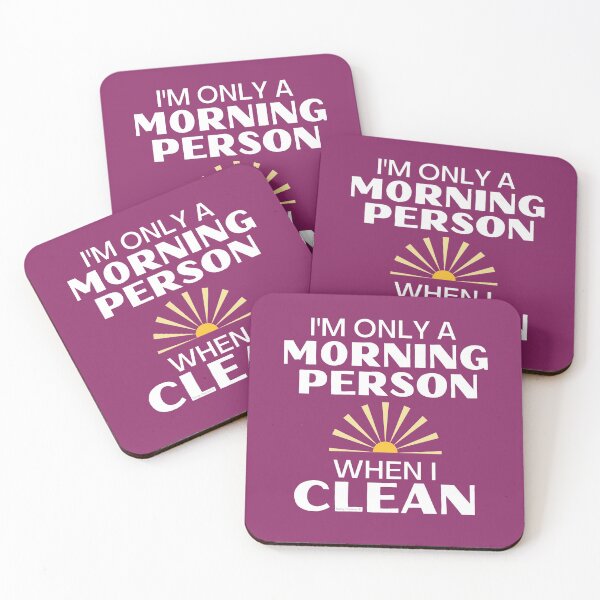 Item preview, I'm Only A Morning Person When I Clean Novelty Cleaning Lady designed and sold by SavvyCleaner.