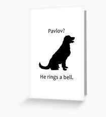 Pavlov - Hundswortlaut Grußkarte