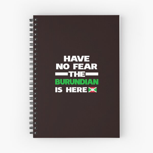 Item preview, No Fear Burundian Is Here Burundi Pride designed and sold by AlwaysAwesome.