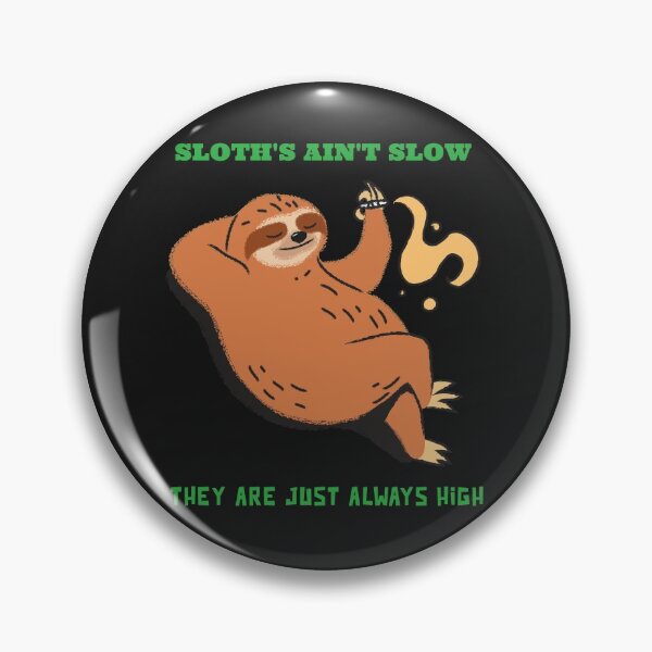 Artikelvorschau, Faultiere sind nicht langsam, sie sind einfach immer high! Internationaler Tag der Faultiere! entworfen und verkauft von mkzmerch.