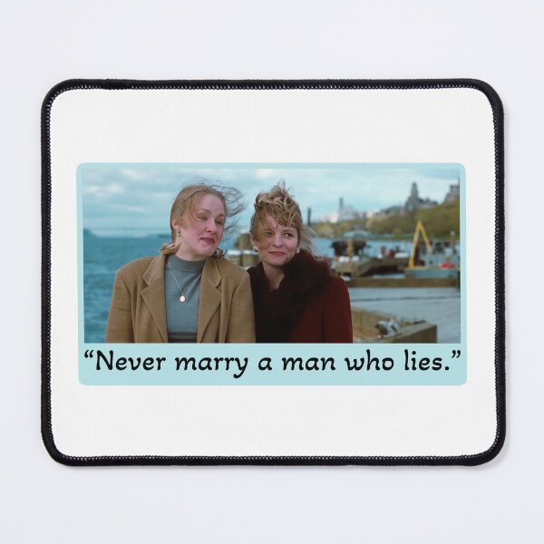 Item preview, Never Marry a Man Who Lies / You’ve Got Mail designed and sold by Cuttintees.