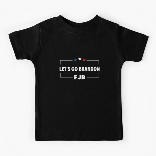 Lets Go Brandon FJB Kids T-Shirt by DesignMacy