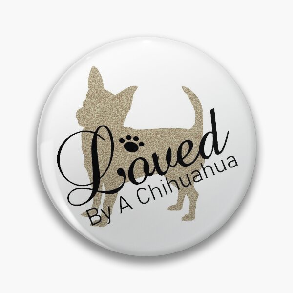 Item preview, Loved By A Chihuahua designed and sold by DJDesigns70.
