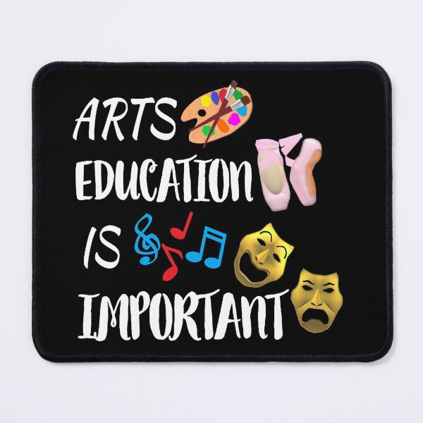 Item preview, Arts Education Is Important with Artist Paint Palette,Ballet Shoes, Drama Masks and Music Notes (Black Background) designed and sold by ArtByLM.