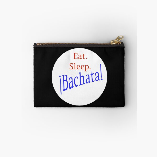 Item preview, Eat. Sleep. Bachata! designed and sold by Paxbear Tees.