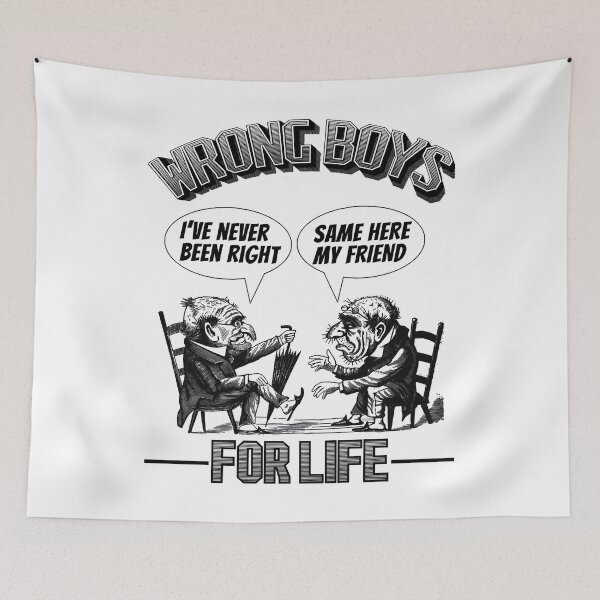 Item preview, Same here My Friend Wrong boys for life Essential designed and sold by Cummerata222.