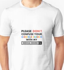 Medical Degree Unisex T-Shirt