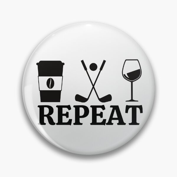 Item preview, Coffee Golf Wine Repeat designed and sold by Auntieck.