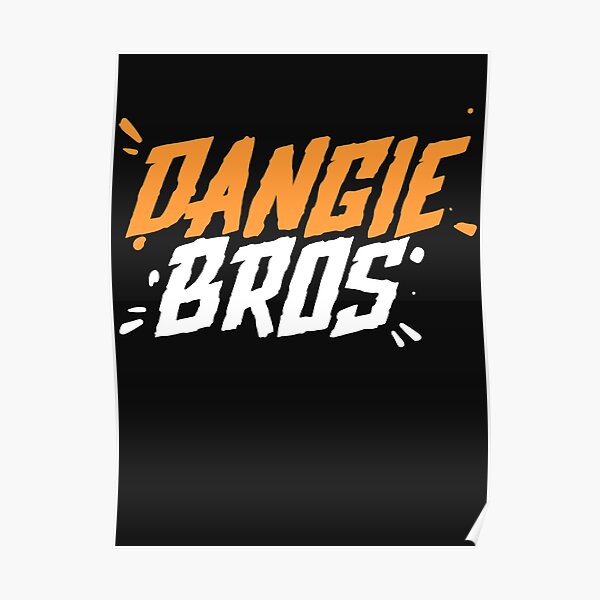 Dangie bros m-erch Logo Poster