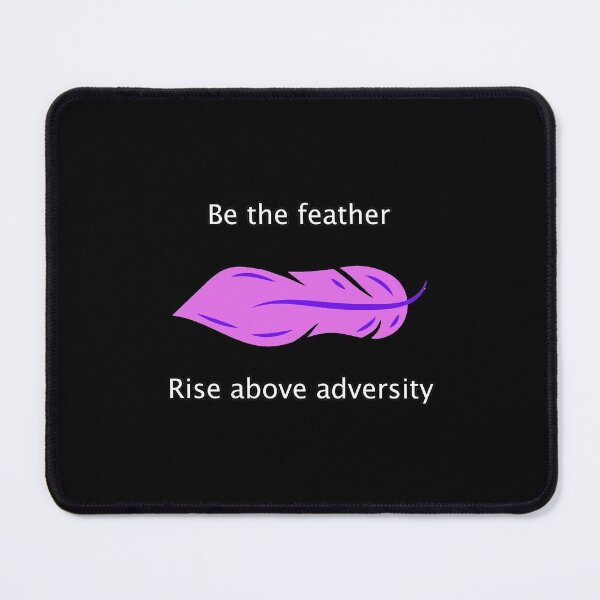 Item preview, Be the Feather designed and sold by janraydesigns.