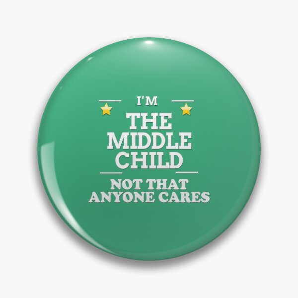 Item preview, Middle Child T-ShirtFunny middle child quote designed and sold by vushopquan.