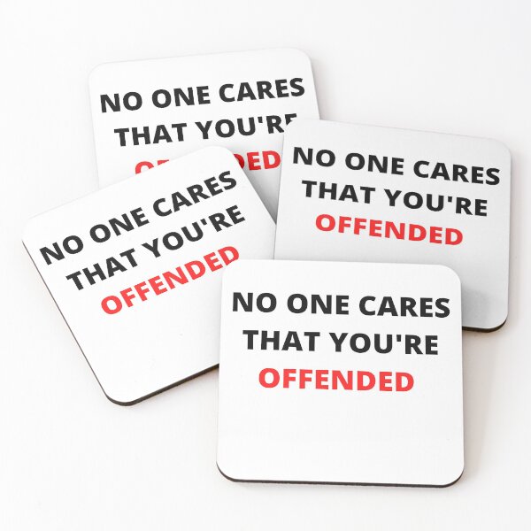 Item preview, No One Cares That You're Offended T-Shirt designed and sold by NewwaveLine.