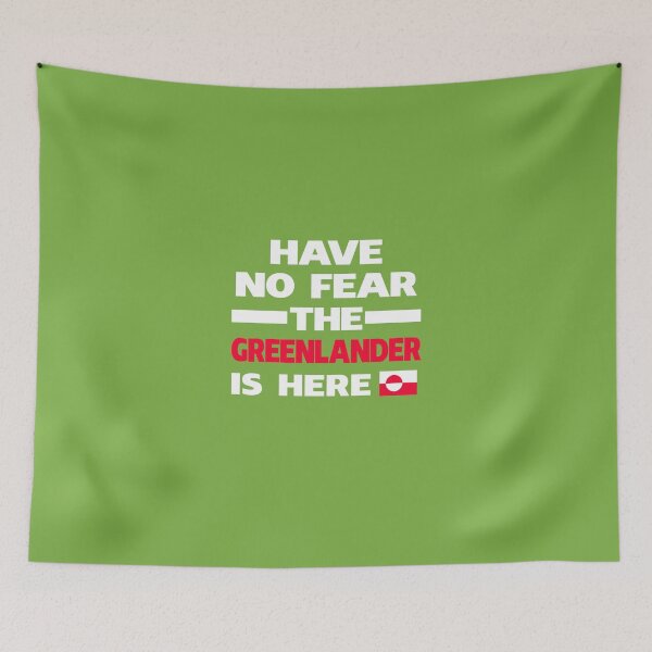 Item preview, No Fear Greenlander Here Greenland Pride designed and sold by AlwaysAwesome.