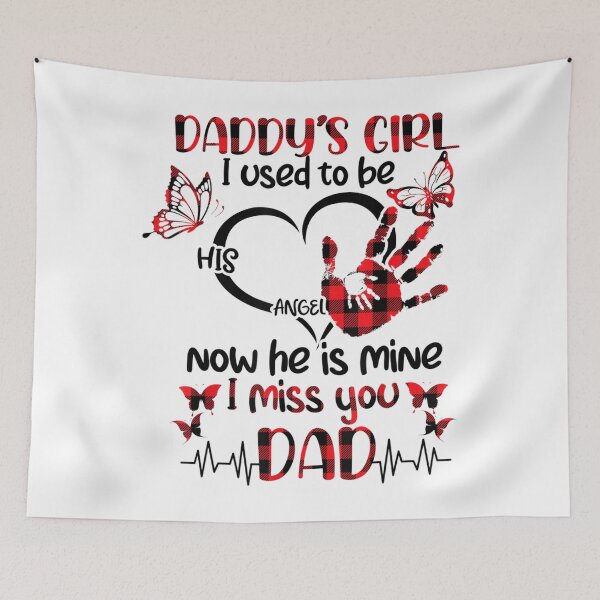 Item preview, Daddys Girl I Used To Be His Angel Now He Is Mine Miss Dad designed and sold by YonnaKendrick.