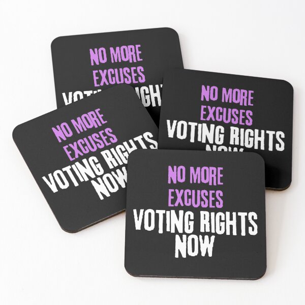 Item preview, No More Excuses Voting Rights Now Text Design designed and sold by EarthArtDesigns.