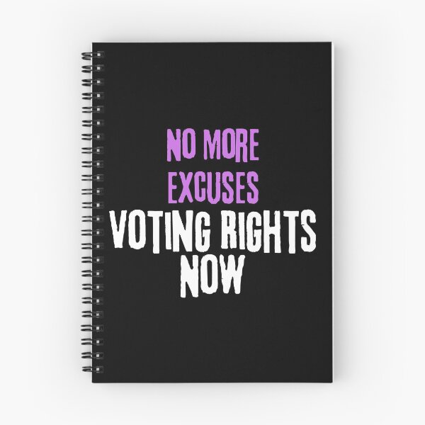 Item preview, No More Excuses Voting Rights Now Text Design designed and sold by EarthArtDesigns.