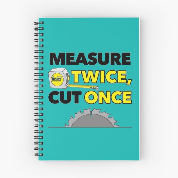Item preview, Measure twice and cut once designed and sold by SwampfoxDesign.