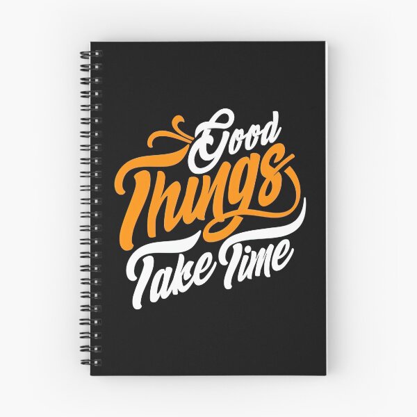 Item preview, Good Things Take Time, Good Things Take Time Quote, Lyrics, Bible Verse designed and sold by graphic-genie.