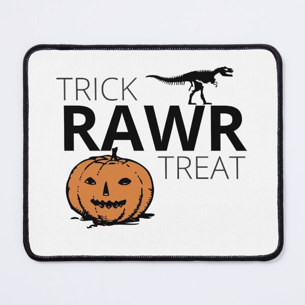 Item preview, Trick RAWR Treat designed and sold by Tiredmenphilo.