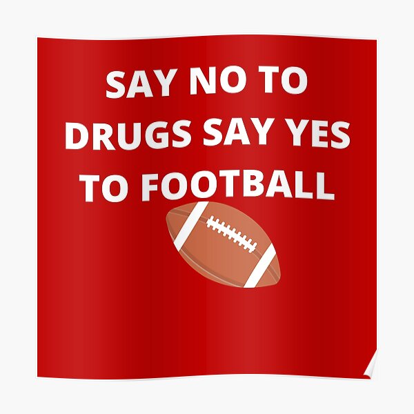 Say No To Drugs For Kids Posters For Sale | Redbubble