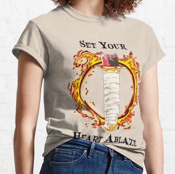 Set Your Heart Ablaze - Black Font Classic T-Shirt