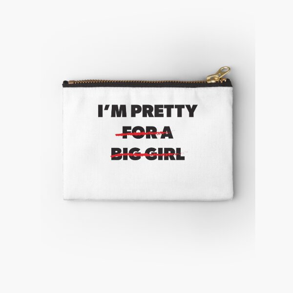 Item preview, I'm Pretty For A Big Girl designed and sold by RoguePixel.