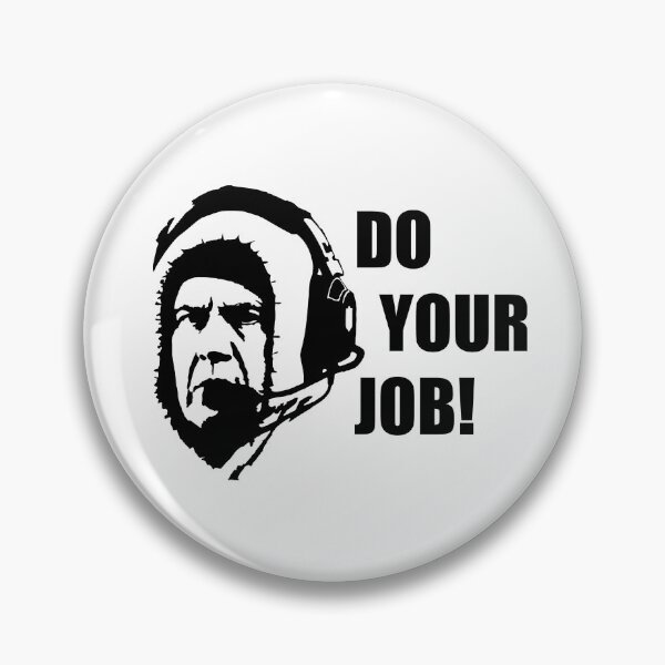 Item preview, Bill Belichick, Do Your Job! designed and sold by BaggysBazaar.